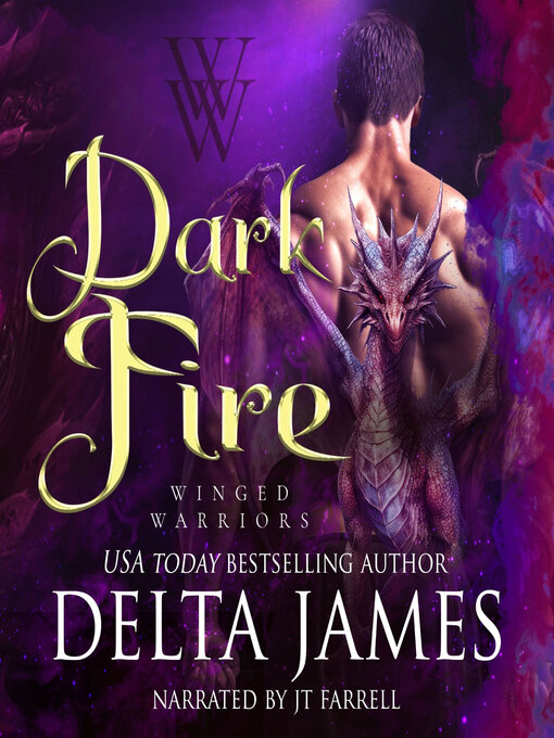 Title details for Dark Fire by Delta James - Available